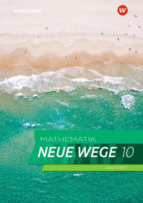 Mathematik Neue Wege SI 10. Arbeitsheft mit Lösungen. G9. Für Nordrhein-Westfalen und Schleswig-Holstein, Buch