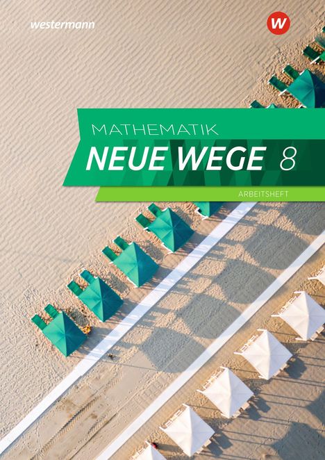 "MATHEMATIK NEUE WEGE 8 ARBEITSHEFT" auf grünem Banner, darunter Strand mit grünen Sonnenschirmen in Reihen.