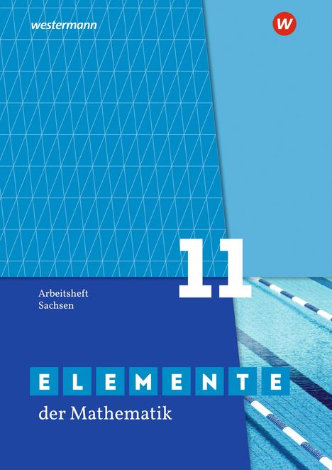 Elemente der Mathematik SII. Arbeitsheft. Grundkurs / Leistungskurs 11. Für Sachsen, Buch
