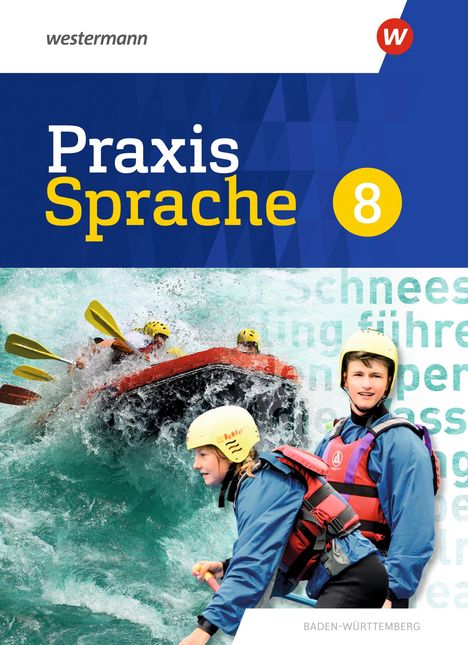 Praxis Sprache 8. Schulbuch. Für Baden-Württemberg, 1 Buch und 1 Diverse