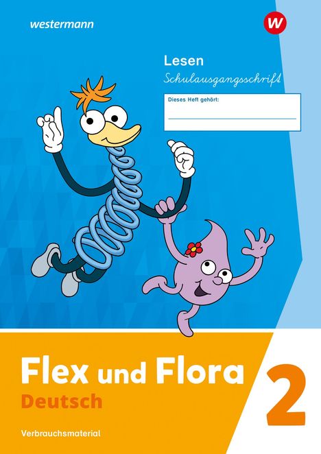 Flex und Flora 2. Heft Lesen (Schulausgangsschrift) Verbrauchsmaterial, Buch