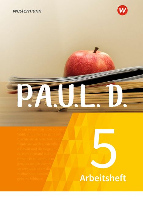 P.A.U.L. D. (Paul) 5. Arbeitsheft. Für Gymnasien und Gesamtschulen - Neubearbeitung, Buch