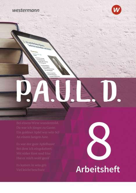 P.A.U.L. D. (Paul) 8. Arbeitshft. Für Gymnasien und Gesamtschulen - Neubearbeitung, Buch