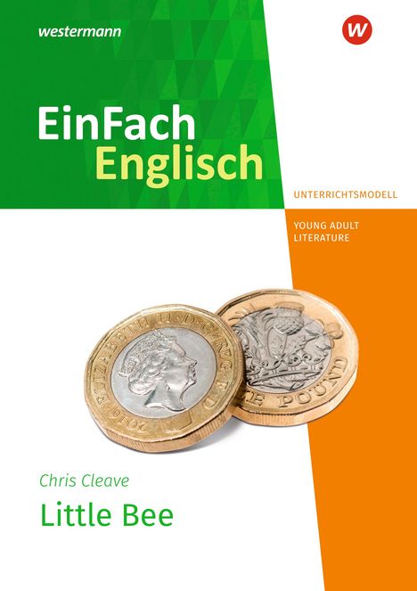 Chris Cleave: Little Bee. Unterrichtsmodelle, 1 Buch und 1 Diverse