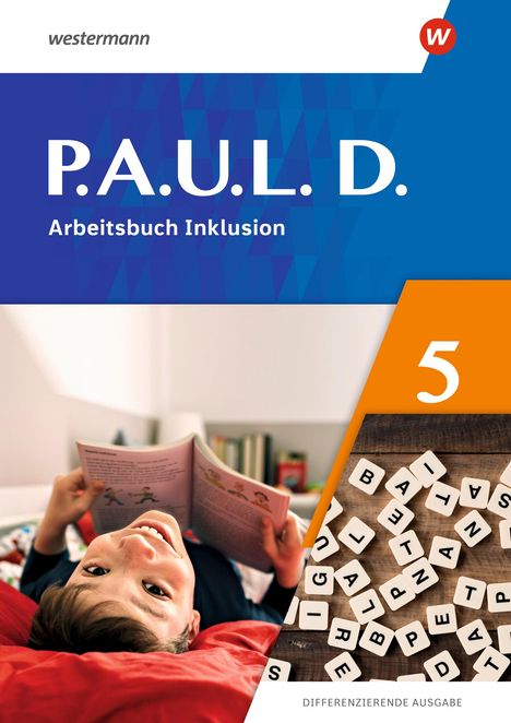 P.A.U.L. D. (Paul) 5. Arbeitsheft Inklusion. Differenzierende Ausgabe 2021, 1 Buch und 1 Diverse