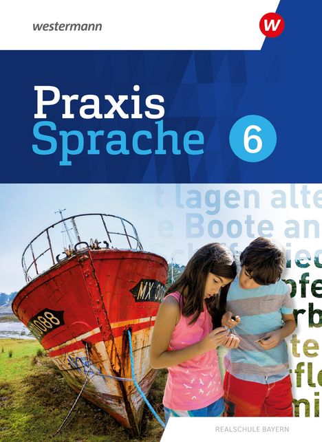 Markus Gürster: Praxis Sprache 5. Schulbuch. Für Realschulen in Bayern, 1 Buch und 1 Diverse