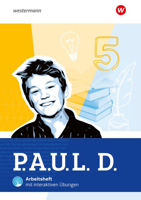 P.A.U.L. D. (Paul) 5. Arbeitsheft mit interaktiven Übungen. Für Gymnasien und Gesamtschulen. Allgemeine Ausgabe, Buch