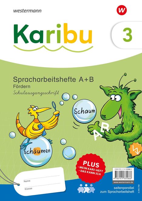 "Karibu 3", "Spracharbeitshefte A+B", "Fördern", "Schulausgangsschrift"; bunte Figuren mit Seifenblasen, ein Vogel und ein grüner Drache.