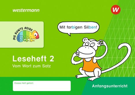 DIE BUNTE REIHE - Deutsch. Leseheft 2 - Silbenausgabe, Buch