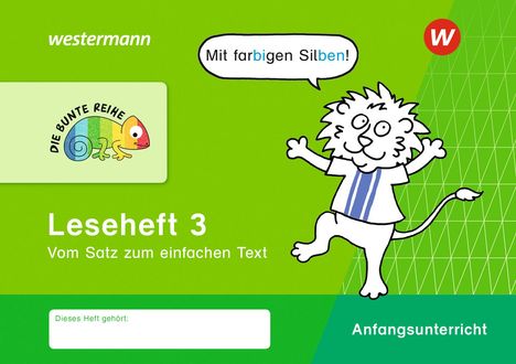 DIE BUNTE REIHE - Deutsch. Leseheft 3 - Silbenausgabe, Buch