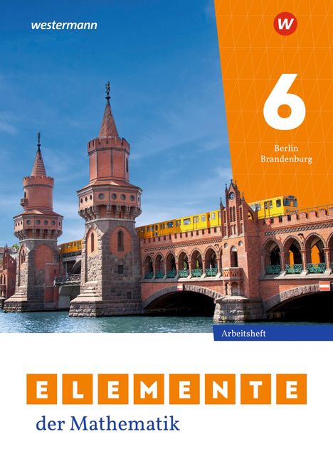 Elemente der Mathematik SI 6. Arbeitsheft mit Lösungen. Für Berlin und Brandenburg, Buch