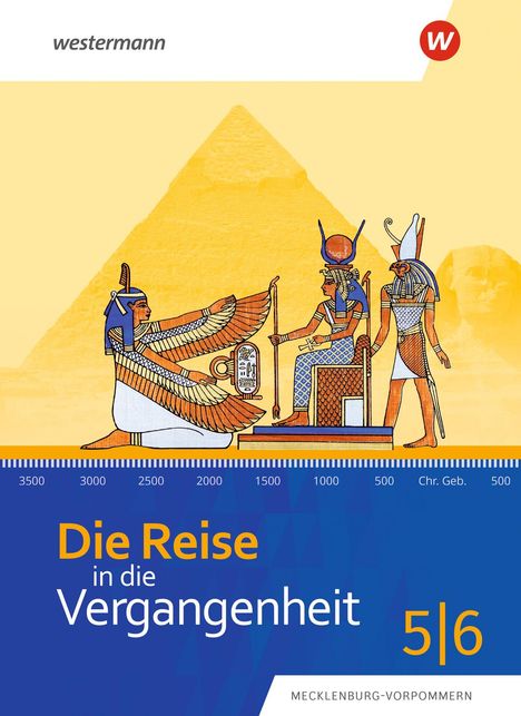 „Die Reise in die Vergangenheit 5|6“ zeigt ägyptische Figuren vor einer Pyramide und Zeitleiste.