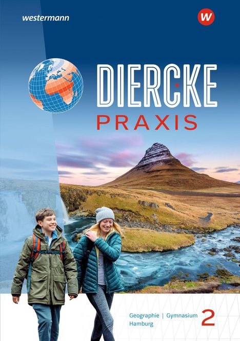 "Diercke Praxis, Geographie Gymnasium Hamburg 2." Zwei Personen spazieren vor einer Landschaft mit Berg und Fluss.