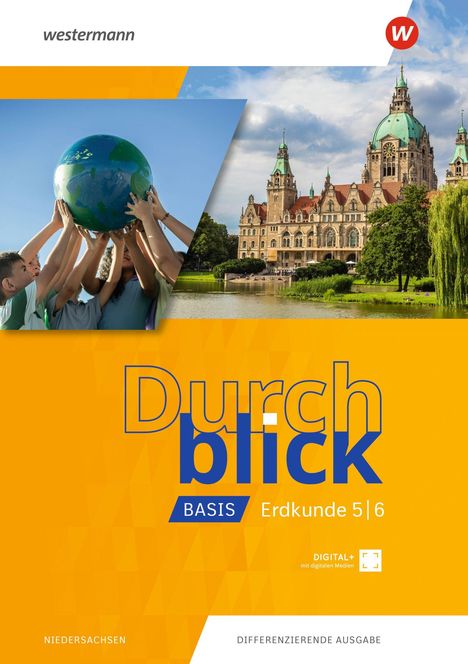 Titel: "Durchblick BASIS Erdkunde 5|6". Kinder heben Globus. Historisches Gebäude und Park im Hintergrund.