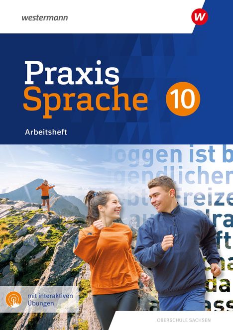 Praxis Sprache. Arbeitsheft 10 mit interaktiven Übungen. Differenzierende Ausgabe. Sachsen, Buch