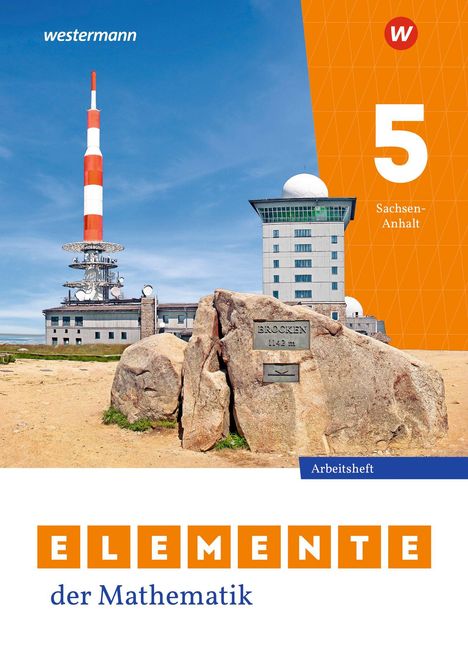 "Westermann", "5 Sachsen-Anhalt", "Arbeit" und "Elemente der Mathematik" auf einem Arbeitsheft; Foto von einer Bergstation.