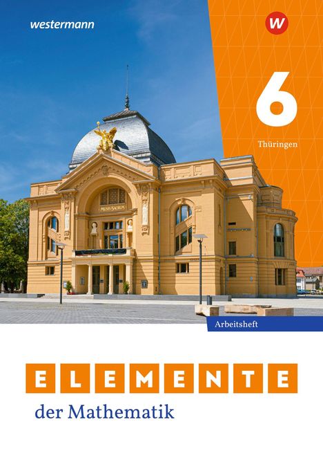 „Westermann“, „6 Thüringen“, „Arbeitseft“, „ELEMENTE der Mathematik“. Historisches Gebäude mit Kuppel.
