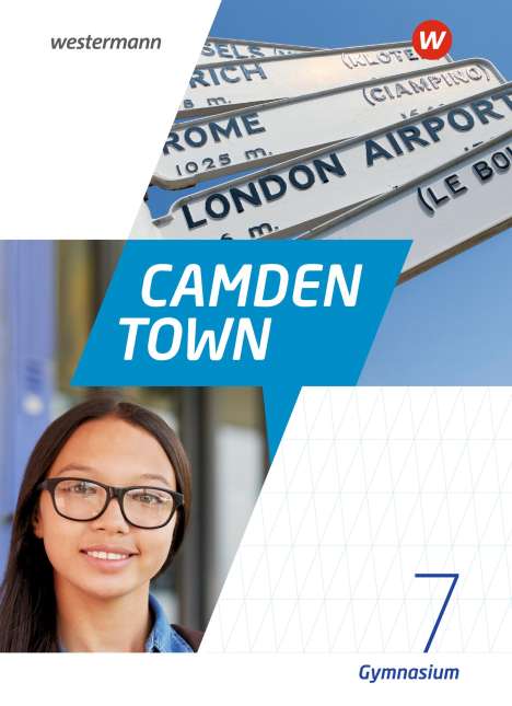 Camden Town 7. Textbook. Allgemeine Ausgabe für Gymnasien, 1 Buch und 1 Diverse