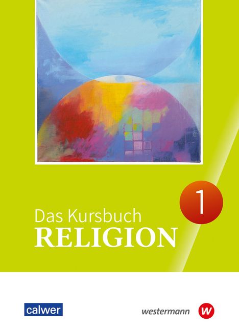 Das Kursbuch Religion 1. Schulbuch. (Klasse 5/6), Buch