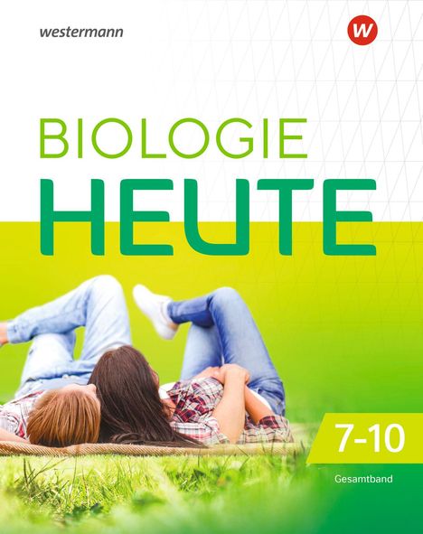 Text: "Biologie heute", "7-10", "Gesamtband". 
Zwei Personen liegen auf einer Wiese, entspannt in Freizeitkleidung.