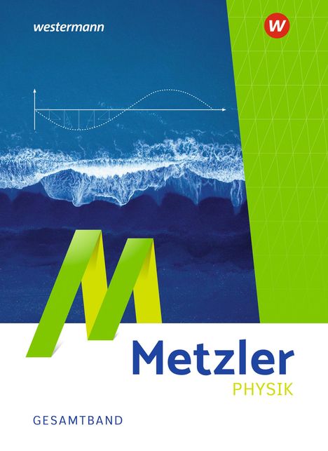 Metzler Physik SII. Gesamtband. Allgemeine Ausgabe, Buch