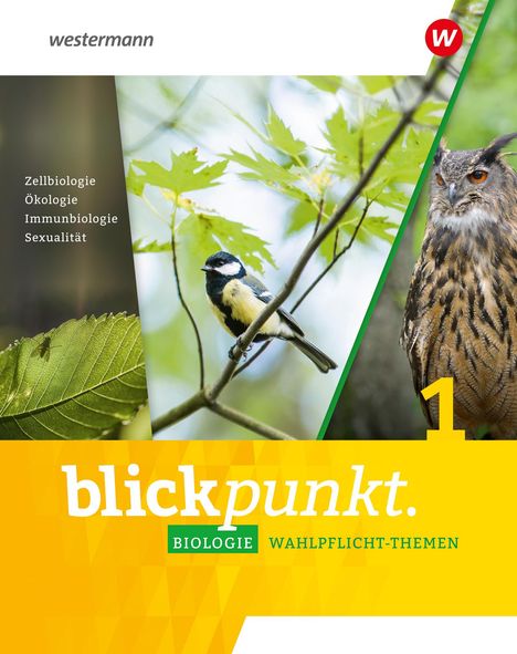 Blickpunkt Biologie 7/8. Schulbuch. Wahlpflichtfächer. Für Realschulen in Nordrhein-Westfalen, Buch