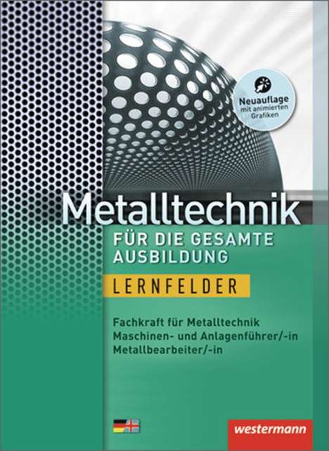Friedrich-Wilhelm Gieseke: Metalltechnik für die gesamte Ausbildung. Schülerband, 2 Bücher