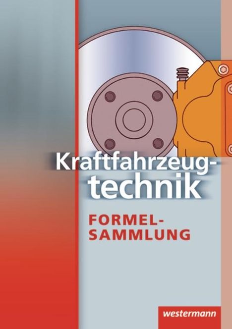 Kraftfahrzeugtechnik Formelslg., Buch