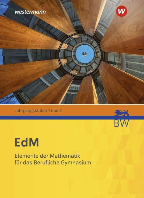 Jens Peters: Elemente der Mathematik für berufliche Gymnasien. Schülerband. Für Baden-Württemberg, Buch