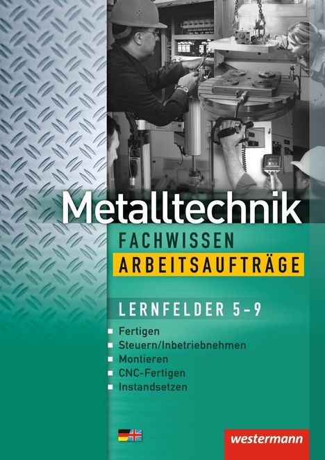 Jürgen Kaese: Metalltechnik Fachwissen Arbeitsaufträge. Arbeitsheft, Buch