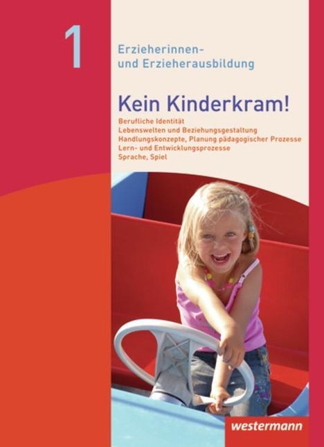 Stefanie Dreißen: Kein Kinderkram! Band 1. Schülerbuch, Buch