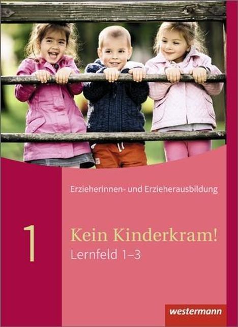 Anja Berkemeier: Kein Kinderkram! 1. Schülerband, Buch