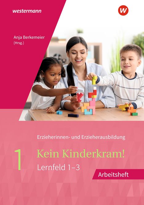 Bianca Ribic: Kein Kinderkram! 1. Arbeitsheft, Buch