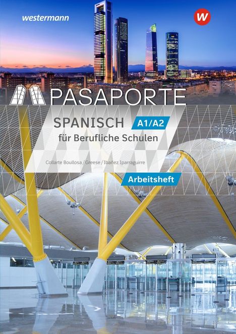 María Arantxa Ibañez Iparraguirre: Passport-Spanisch A1/A2. Arbeitsheft, Buch
