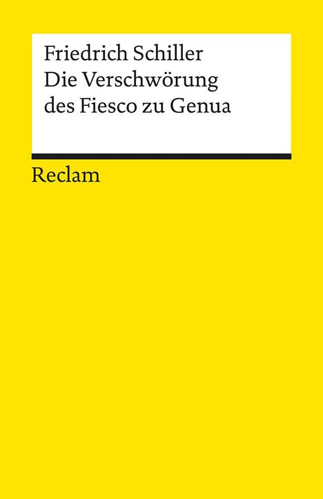 Friedrich von Schiller: Schiller, F: Die Verschwörung des Fiesco zu Genua, Buch