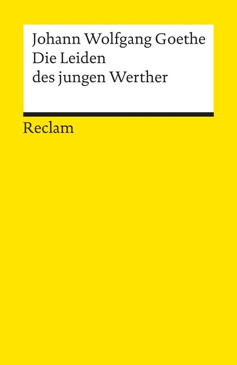 Johann Wolfgang von Goethe: Die Leiden des jungen Werther. Textausgabe mit Nachwort, Buch