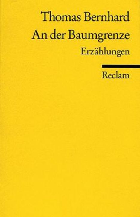 Thomas Bernhard: An der Baumgrenze, Buch