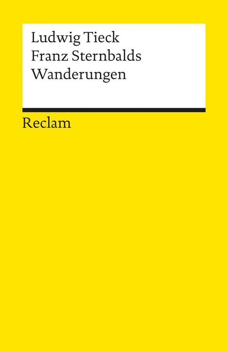 Ludwig Tieck: Franz Sternbalds Wanderungen, Buch