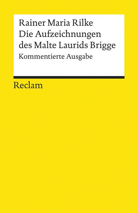 Rainer Maria Rilke: Die Aufzeichnungen des Malte Laurids Brigge, Buch