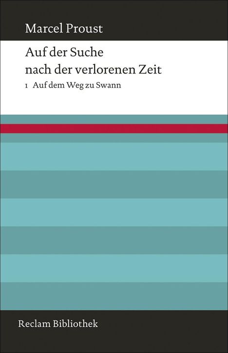 Marcel Proust: Auf der Suche nach der verlorenen Zeit, Buch