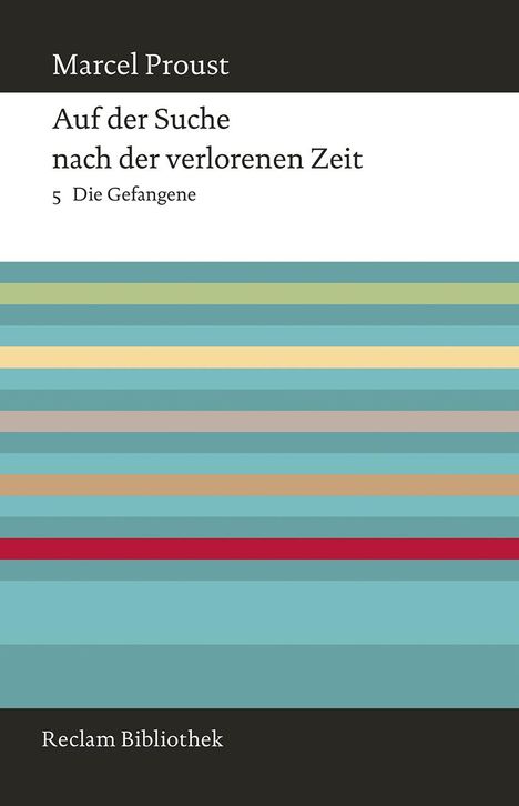 Marcel Proust: Auf der Suche nach der verlorenen Zeit. Band 5: Die Gefangene, Buch