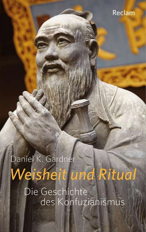 Daniel K. Gardner: Weisheit und Ritual, Buch