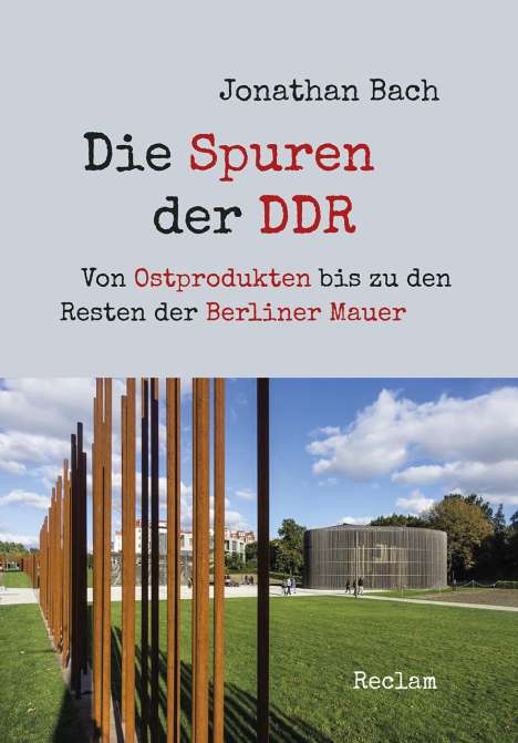 Jonathan Bach: Die Spuren der DDR, Buch