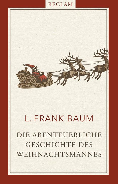 L. Frank Baum: Baum, L: Die abenteuerliche Geschichte des Weihnachtsmannes, Buch