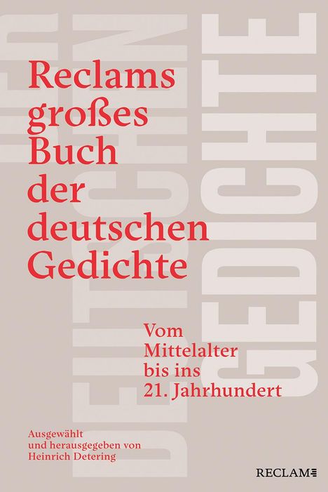 Reclams großes Buch der deutschen Gedichte. Vom Mittelalter bis ins 21. Jahrhundert, Buch