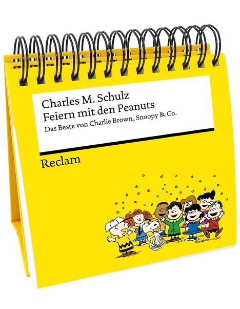 Charles M. Schulz: Feiern mit den Peanuts. Das Beste von Charlie Brown, Snoopy &amp; Co., Buch