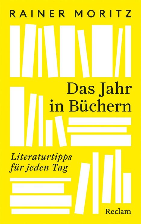 Rainer Moritz: Das Jahr in Büchern. Literaturtipps für jeden Tag, Buch
