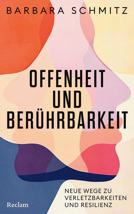 Barbara Schmitz: Offenheit und Berührbarkeit, Buch