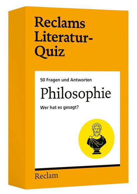 "Reclams Literatur-Quiz: Philosophie. 50 Fragen und Antworten. Wer hat es gesagt?" Gelbe Verpackung, Illustration eines Philosophen.