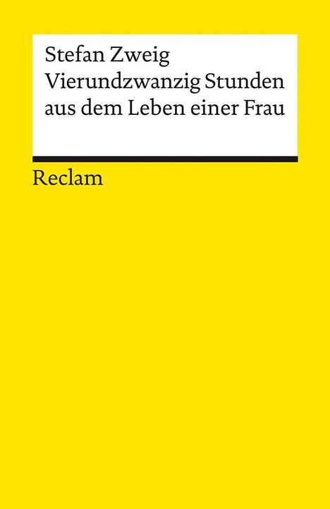 Stefan Zweig: Vierundzwanzig Stunden aus dem Leben einer Frau, Buch